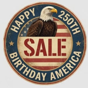 Happy 250th Birthday Sale
